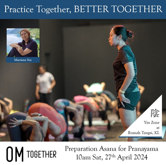 Preparation Asana for Pranayama by Mariana Sin (90 min) at 10am Sun on 27 Apr 2024