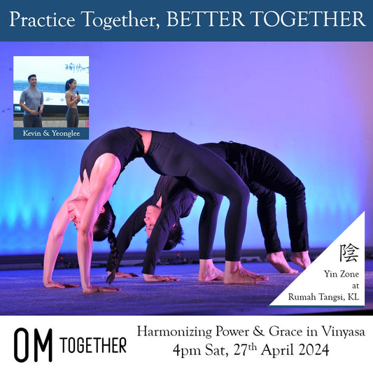 Harmonising Power & Grace in Vinyasa by Kevin & YeongLee (90 min) at 4pm Sat on 27 Apr 2024