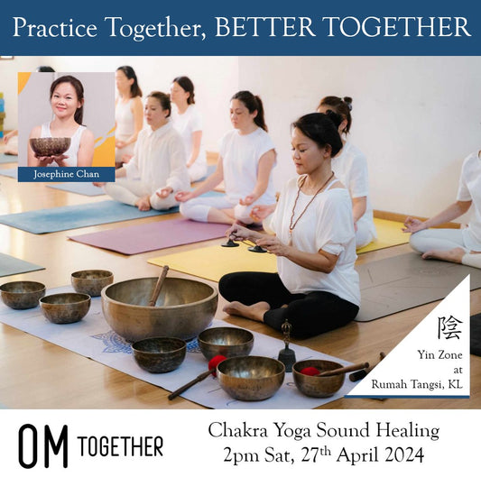 Chakra Yoga Sound Healing by Josephine Chan (90 min) at 2pm Sat on 27 Apr 2024