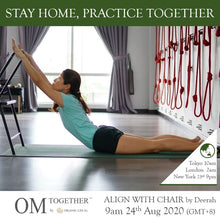 Load image into Gallery viewer, [Zoom] ALIGN WITH CHAIR YOGA by Deerah Sze (60 min) at 9am Mon on 24 Aug 2020 -completed
