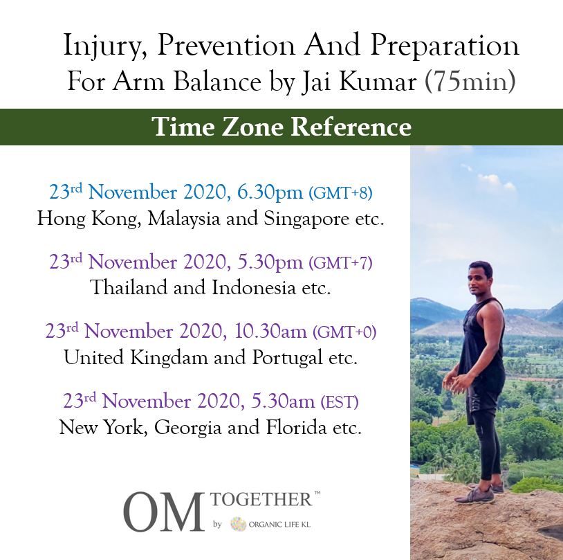 [Zoom] Injury, Prevention and Preparation  For Arm Balance by Jai Kumar (75min) at 6.30pm Mon on 23 Nov 2020 -completed