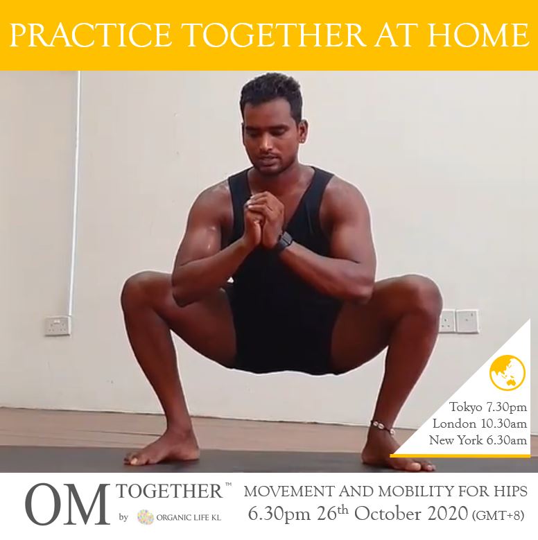 [Zoom] MOVEMENT AND MOBILITY FOR HIPS by Jai Kumar (75 min) at 6.30pm Mon on 26 Oct 2020 -completed