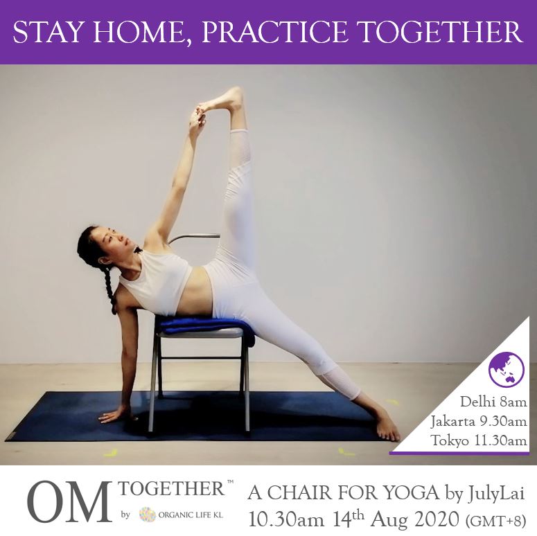 [Zoom]  A CHAIR FOR YOGA by JulyLai (60 min) at 10.30am Fri on 14 Aug 2020 -completed