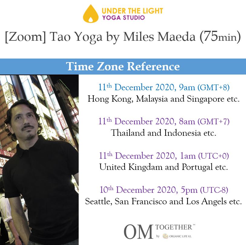 [Zoom] Tao Yoga by Miles Maeda (75 min) at 9am Fri on 11 Dec 2020 -completed