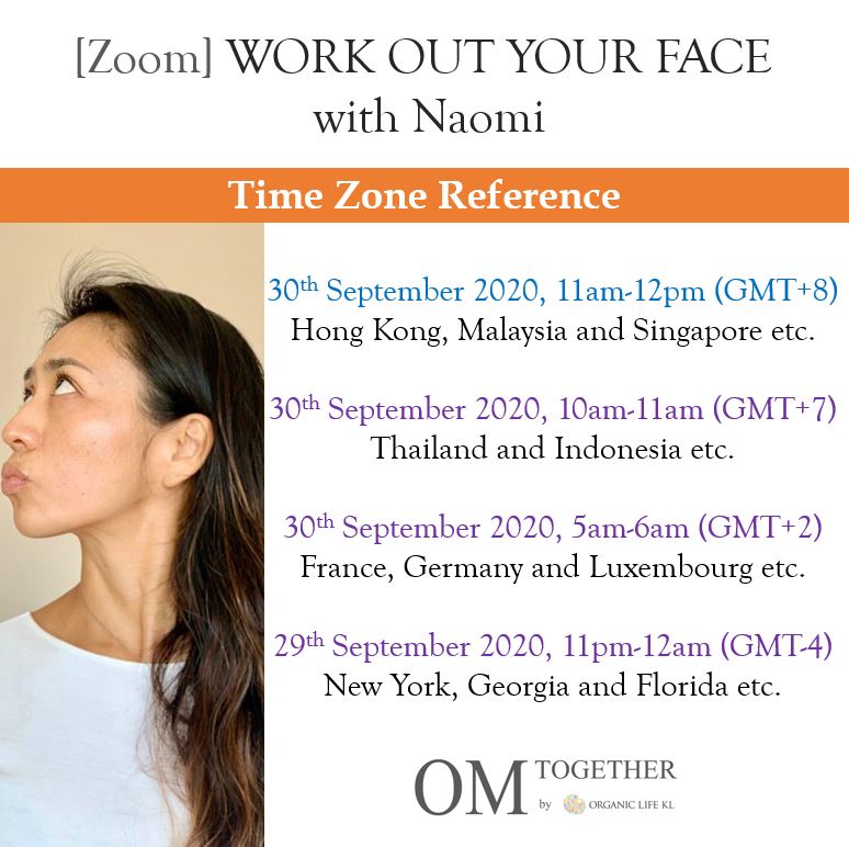 [Zoom]  Work Out your Face with Naomi [Part1] (60 min) at 11am Wed on 30 Sep 2020 -completed