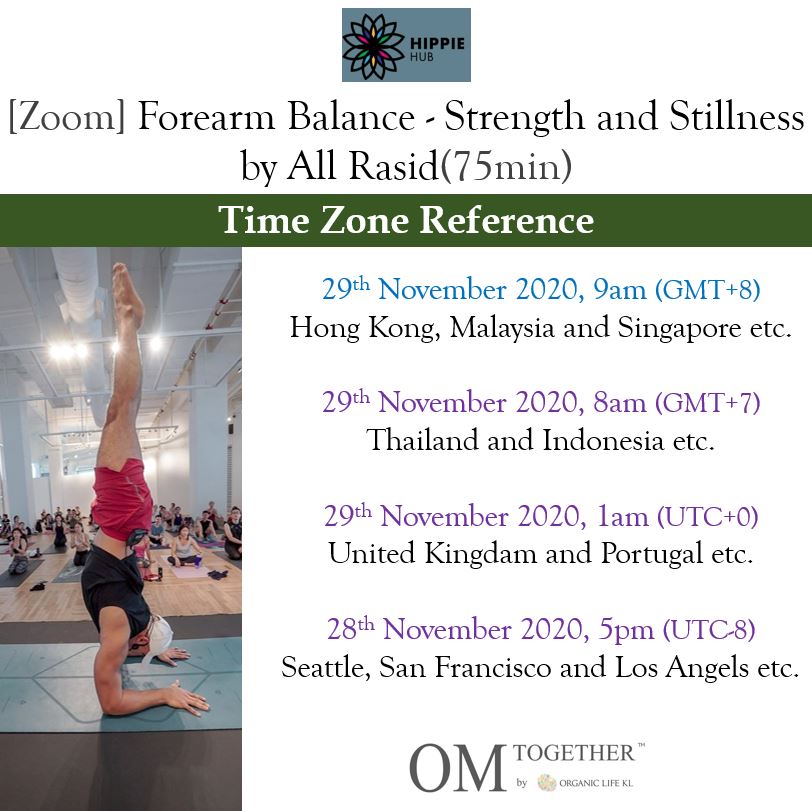 [Zoom] Forearm Balance - Strength and Stillness by All Rasid (75 min) at 9am on 29 Nov 2020 -completed