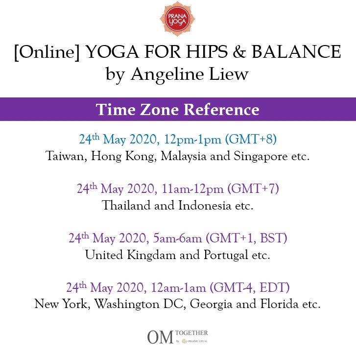 [Online] YOGA FOR HIPS & BALANCE by Angeline (60 min) at 12pm on 24 May 2020 -completed