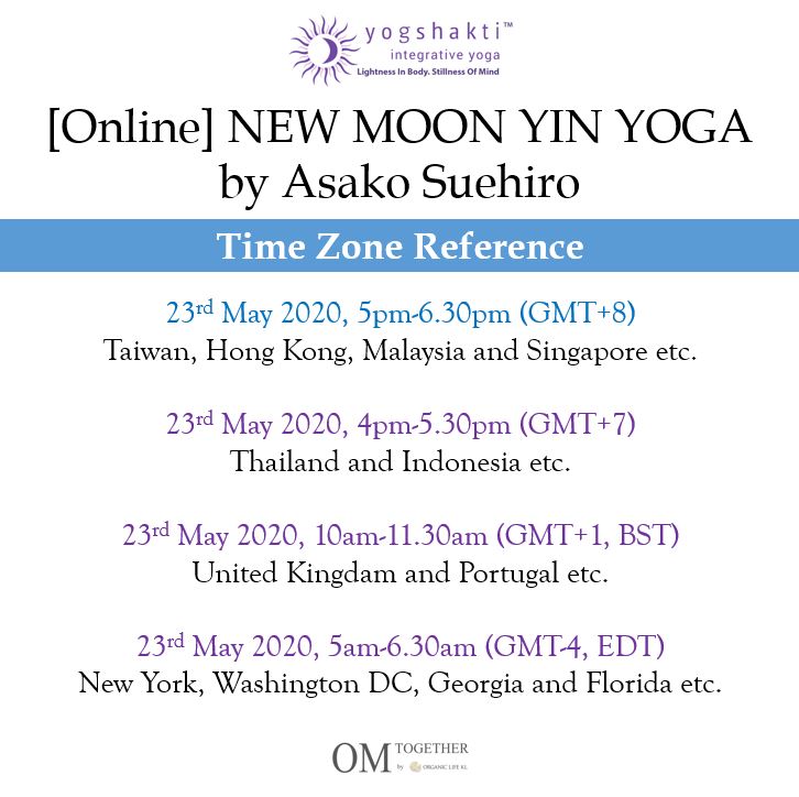 [Online] NEW MOON YIN YOGA by Asako (90 min) at 5pm on 23 May 2020 -completed