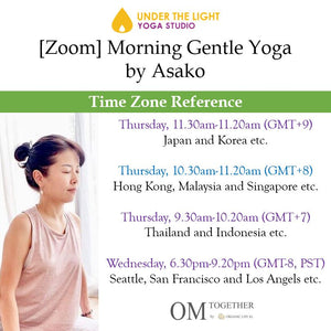 [Zoom] MORNING GENTLE YOGA by Asako (50 min) at 10.30am Thu on 26 Nov 2020 - completed
