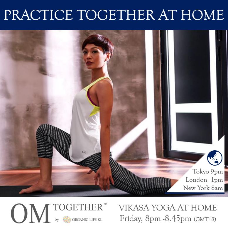 [Zoom] VIKASA YOGA AT HOME by Atilia Haron (45 min) at 8pm Fri on 2 Oct 2020 -completed