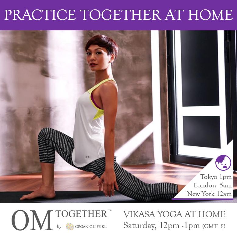 [Online] VIKASA YOGA AT HOME by Atilia Haron (45 min) at 12pm Sat on 4 July 2020 -completed