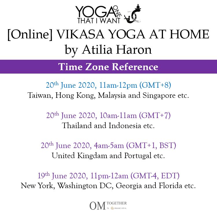 [Online] VIKASA YOGA AT HOME by Atilia Haron (60 min) at 11am on 20 June 2020 -completed