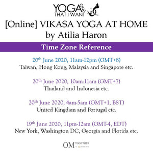 [Online] VIKASA YOGA AT HOME by Atilia Haron (60 min) at 11am on 20 June 2020 -completed