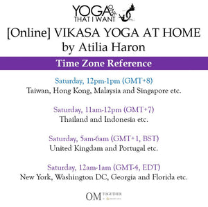 [Online] VIKASA YOGA AT HOME by Atilia Haron (60 min) at 12pm on 13 June 2020 -completed