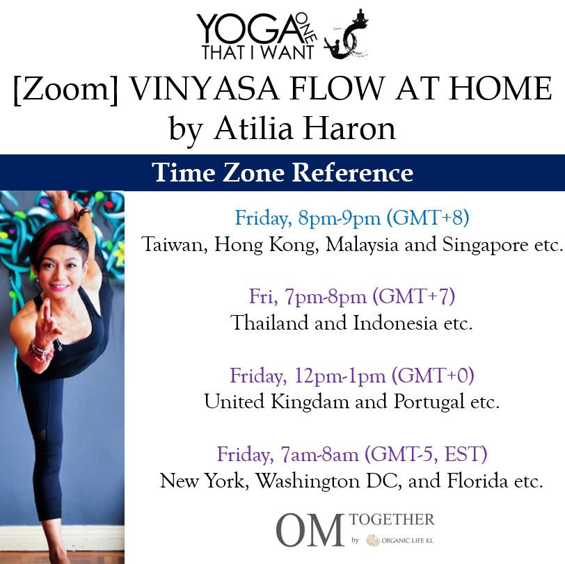 [Zoom] VINYASA FLOW AT HOME by Atilia Haron (60 min) at 8pm Fri on 18 Dec 2020 -completed