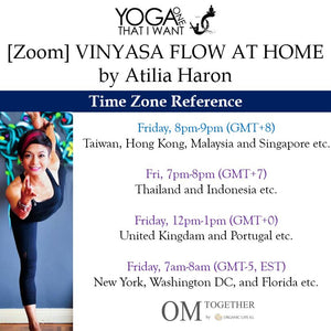 [Zoom] VINYASA FLOW AT HOME by Atilia Haron (60 min) at 8pm Fri on 13 Nov 2020 -completed