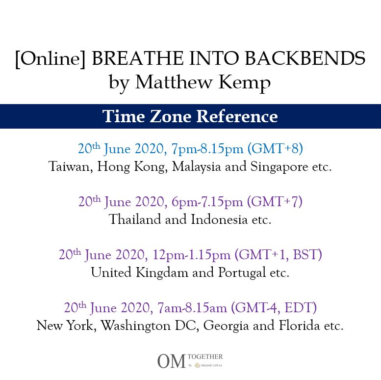 [Online] BREATHE INTO BACKBENDS by Matthew Kemp (75 min) at 7pm on 20 June 2020 -completed