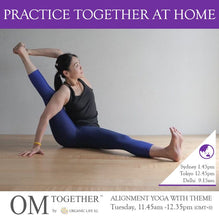 Load image into Gallery viewer, [Zoom] ALIGNMENT YOGA WITH THEME by Caymee (50 min) at 11.45am Tue on 6 Oct 2020 -completed
