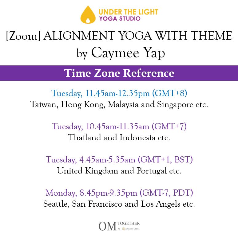 [Zoom] ALIGNMENT YOGA WITH THEME by Caymee (60 min) at 11.45am Tue on 1 Sep 2020 - completed