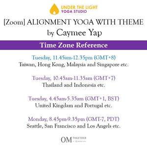 [Zoom] ALIGNMENT YOGA WITH THEME by Caymee (50 min) at 11.45am Tue on 13 Oct 2020 - completed