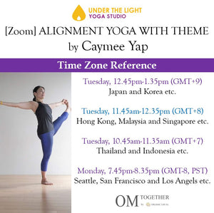 [Zoom] ALIGNMENT YOGA WITH THEME by Caymee (50 min) at 11.45am Tue on 15 Dec 2020 - completed