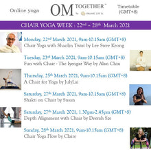 Load image into Gallery viewer, CHAIR YOGA WEEK UNLIMITED PASS (22-28 Mar 2021) - up to 6 classes
