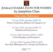 Load image into Gallery viewer, [Online] CHAKRA FLOW FOR WOMEN by Josephine Chan (60 min) at 3pm on 21 June 2020 -completed
