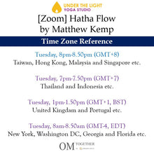 Load image into Gallery viewer, [Zoom] Hatha Flow by Matthew Kemp (50 min) at 8pm on 6 Oct 2020 - completed
