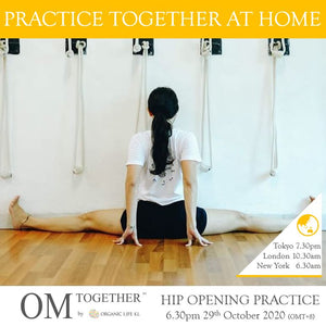 [Zoom] HIP OPENING PRACTICE by Mariana Sin (75 min) at 6.30pm Thu on 29 Oct 2020 -completed