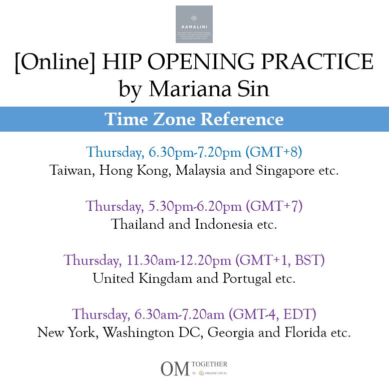 [Zoom] HIP OPENING PRACTICE by Mariana Sin (50 min) at 6.30pm Thu on 8 Oct 2020 -completed