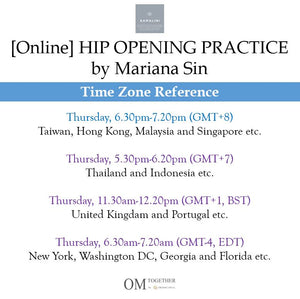 [Zoom] HIP OPENING PRACTICE by Mariana Sin (50 min) at 6.30pm Thu on 19 Nov 2020 - completed