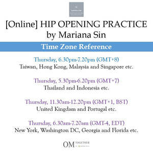 [Online] HIP OPENING PRACTICE by Mariana Sin (50 min) at 6.30pm Thu on 6 Aug 2020 -completed