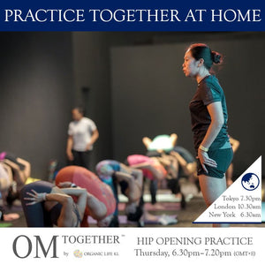 [Zoom] HIP OPENING PRACTICE by Mariana Sin (50 min) at 6.30pm Thu on 3 Dec 2020 - completed