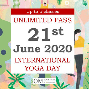 INTERNATIONAL YOGA DAY UNLIMITED PASS (21 June 2020) - up to 5 classes -