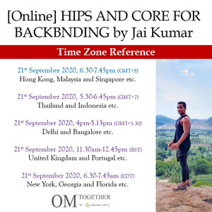[Zoom] HIPS AND CORE FOR BACKBENDING by Jai Kumar (75 min) at 6.30pm Mon on 21 Sep 2020 -completed