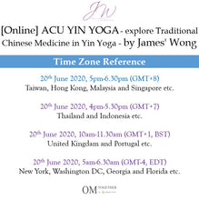 Load image into Gallery viewer, [Online] ACU-YIN YOGA by James&#39; Wong (90 min) at 5pm on 21 June 2020 -completed
