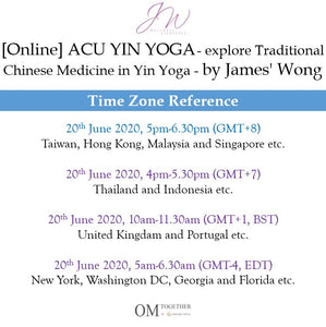 [Online] ACU-YIN YOGA by James' Wong (90 min) at 5pm on 21 June 2020 -completed