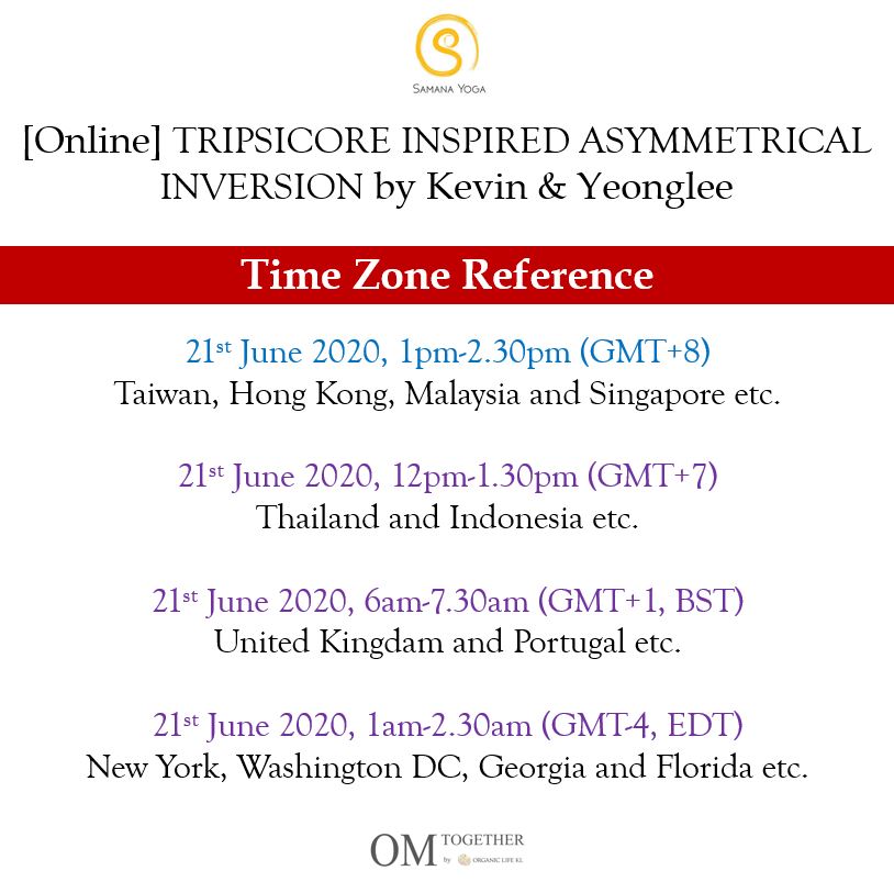 [Online] TRIPSICORE INSPIRED ASYMMETRICAL INVERSION by Kevin and Yeonglee (90 min) at 1pm on 21 June 2020 -completed