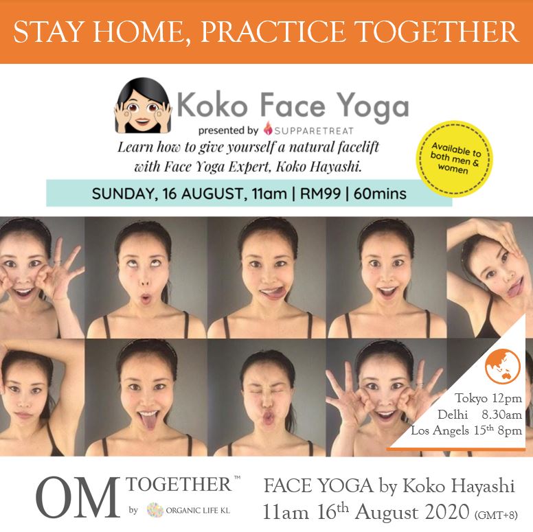 [Zoom] FACE YOGA by Koko Hayashi (60 min) at 11am on 16 Aug 2020 -completed