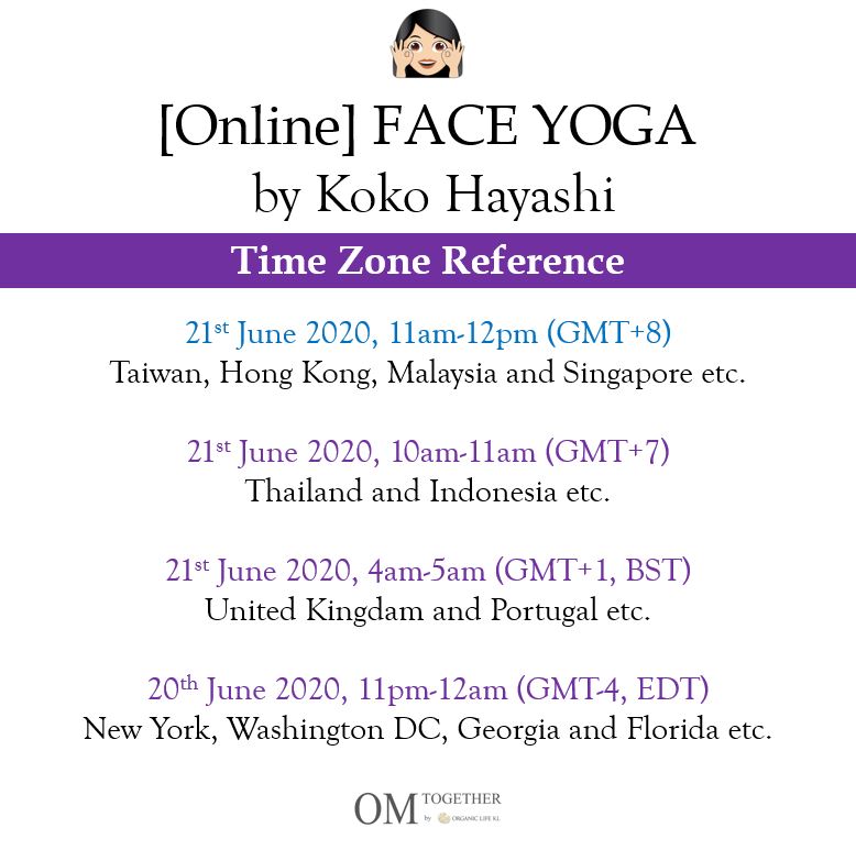 [Online] FACE YOGA by Koko Hayashi (60 min) at 11am on 21 June 2020 -completed