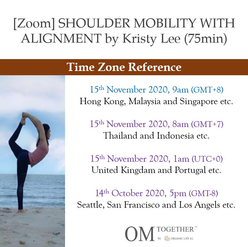 [Zoom] SHOULDER MOBILITY WITH ALIGNMENT by Kristy Lee (75min) at 9am Sun on 15 Nov 2020 -completed