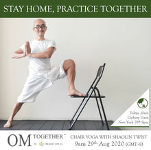Load image into Gallery viewer, CHAIR YOGA UNLIMITED PASS (24-30 Aug 2020) - up to 8 classes
