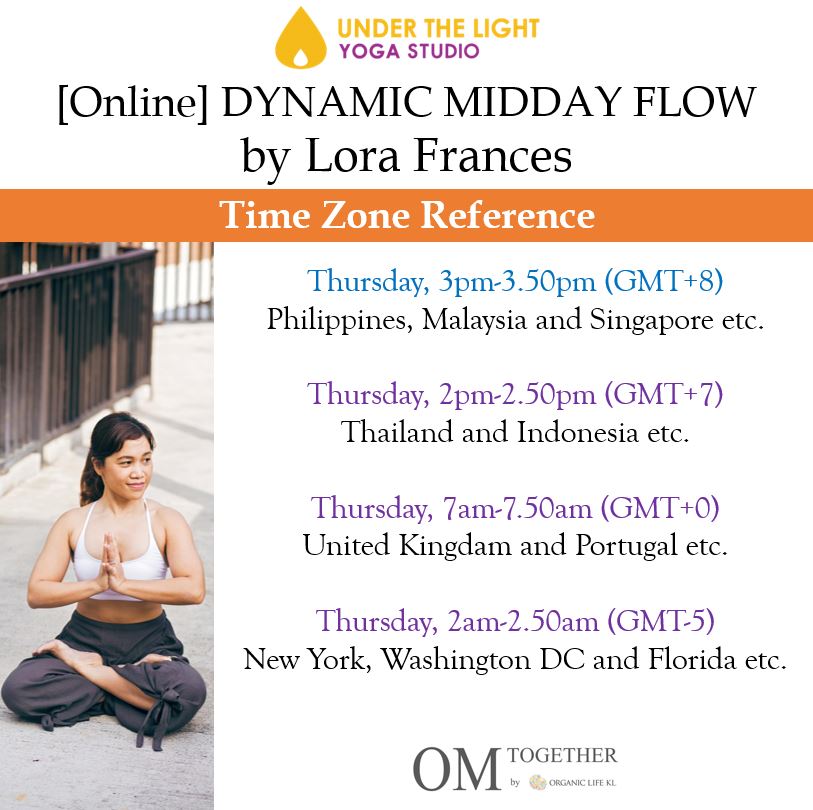 [Zoom] DYNAMIC MIDDAY FLOW by Lora Frances (60 min) at 3pm Thu on 29 Oct 2020 -completed