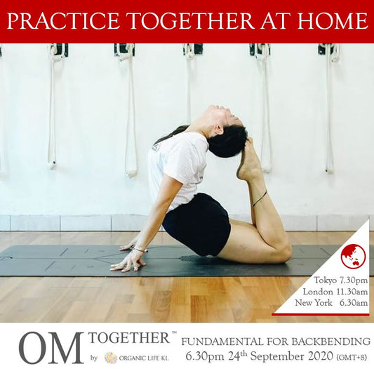 [Zoom] FUNDAMENTAL FOR BACKBENDING by Mariana Sin (75 min) at 6.30pm Thu on 24 Sep 2020 -completed