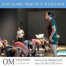 Load image into Gallery viewer, [Online] YOGA FOR AWARENESS by Mariana Sin (90 min) at 5pm on 24 May 2020 -completed
