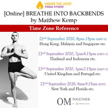 Load image into Gallery viewer, [Zoom] BREATHE INTO BACKBENDS by Matthew Kemp (75 min) at 8pm Tue on 22 Sep 2020 -completed
