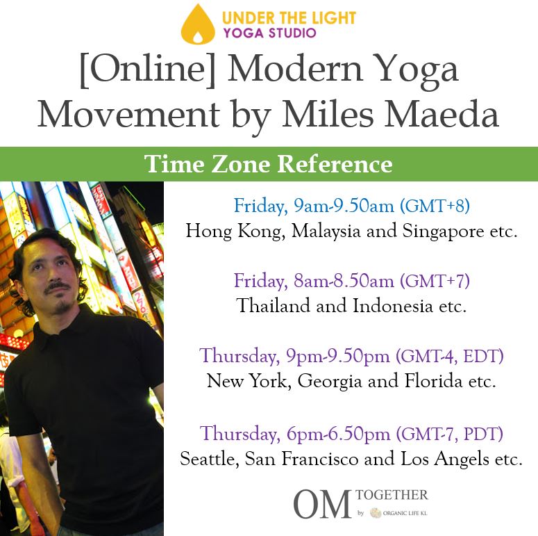 [Zoom] Modern Yoga Movement with Miles Maeda (50 min) at 9am Fri on 23 Oct 2020 -completed