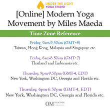 Load image into Gallery viewer, [Zoom] Modern Yoga Movement with Miles Maeda (50 min) at 9am Fri on 9 Oct 2020 - completed
