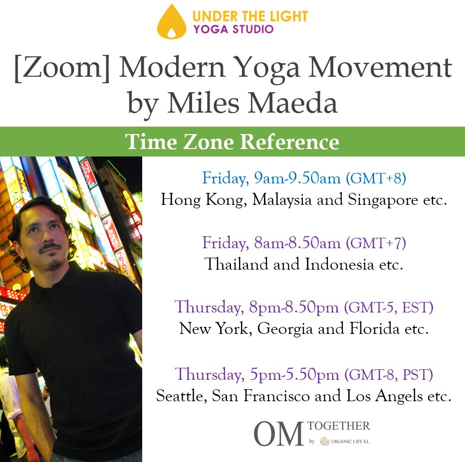 [Zoom] Modern Yoga Movement with Miles Maeda (50 min) at 9am Fri on 11 Dec 2020 - completed