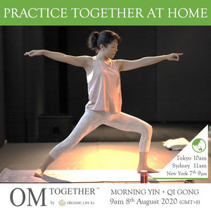 [Online] MORNING YIN + QI GONG by Asako (90 min) at 9am Sat on 8 August 2020 -completed